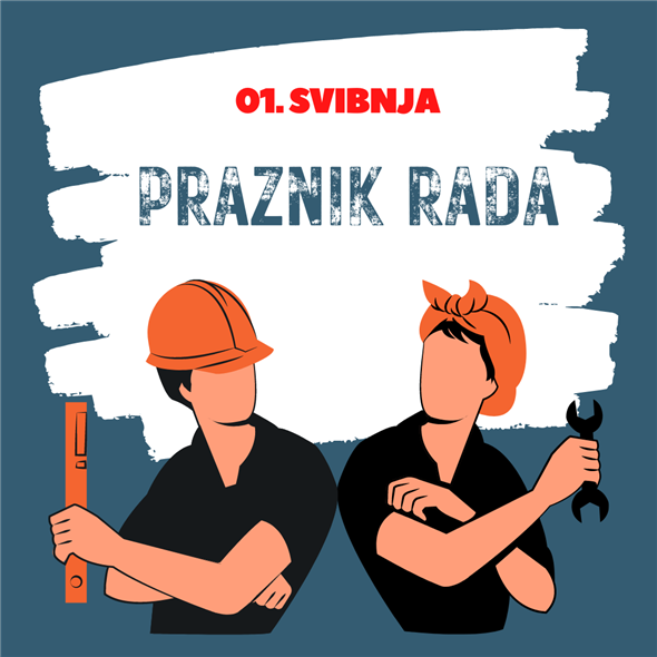 Praznik rada- obavijest!
